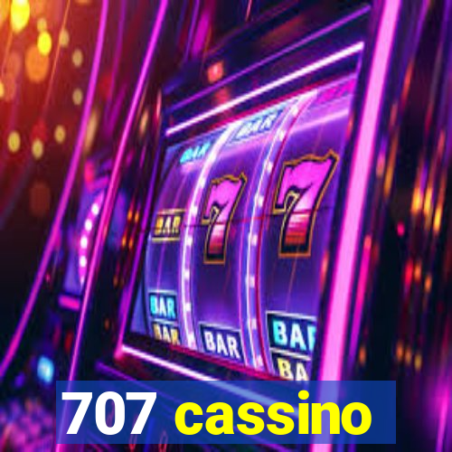 707 cassino